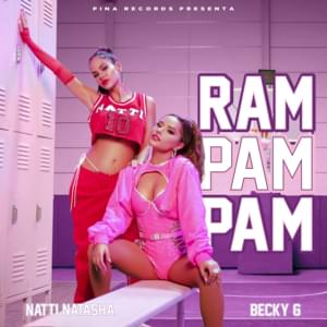 RAM PAM PAM - Natti Natasha & Becky G.