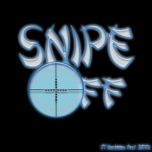 Snipe Off - JT Music (Ft. BrySi)