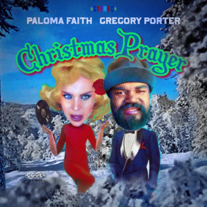 Christmas Prayer - Paloma Faith (Ft. Gregory Porter)