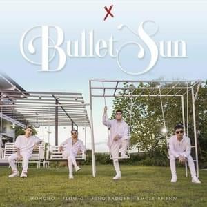 Bullet Sun - Ex Battalion