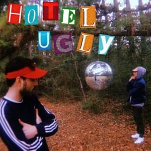 Shut Up My Moms Calling - Hotel Ugly