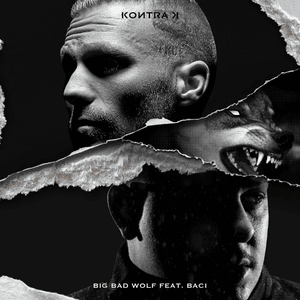 Big Bad Wolf - Kontra K (Ft. BACI)