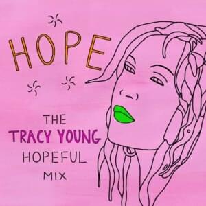 Hope (Tracy Young Hopeful Mix) - Cyndi Lauper