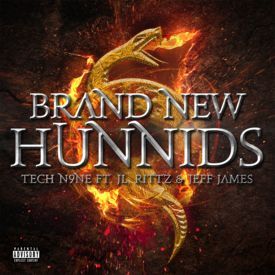 Brand New Hunnids - Tech N9ne (Ft. Jeffery "Frizz" James, JL & Rittz)