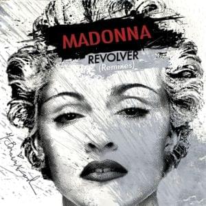 Revolver - Madonna (Ft. Lil Wayne)