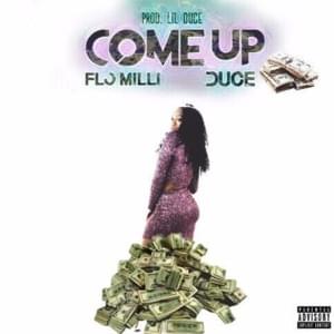 Come Up - Lil Duce (Ft. Flo Milli)