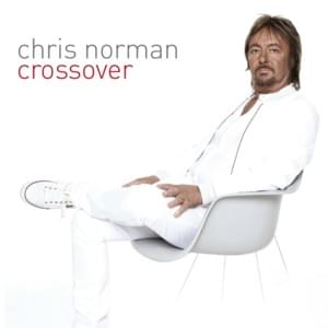 Take This Lonely Heart - Chris Norman