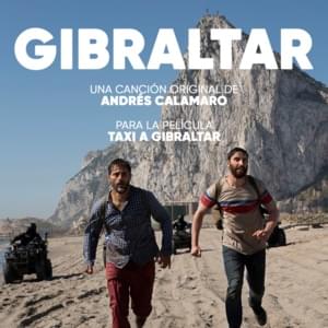 Gibraltar (Canción Original para la Película Taxi a Gibraltar) - Andrés Calamaro