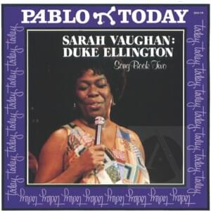 It Don’t Mean A Thing (If It Ain’t Got That Swing) - Sarah Vaughan