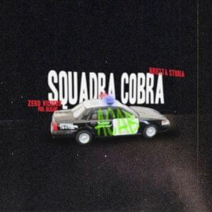 Squadra Cobra (Brutta storia) - Zero Vicious