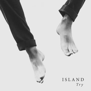 Try - ISLAND