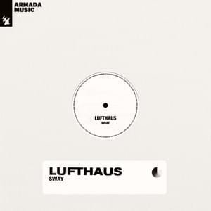 Sway (Club Mix) - Lufthaus