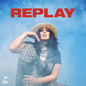 Replay - Senidah