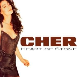 Heart of Stone - Cher