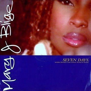 Seven Days - Mary J. Blige (Ft. George Benson)