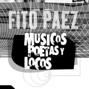 Nunca Podrás Sacarme Mi Amor - Fito Páez