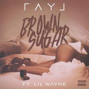 Brown Sugar - Ray J (Ft. Lil Wayne)