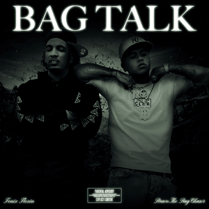 Bag Talk - Bravo the Bagchaser (Ft. Fenix Flexin)