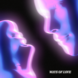 Ways Of Love - Bahari