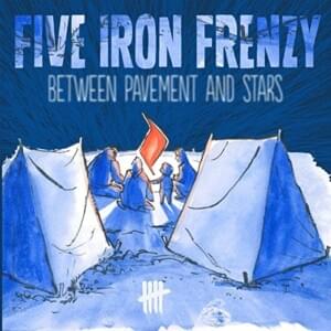 To Astoria! - Five Iron Frenzy