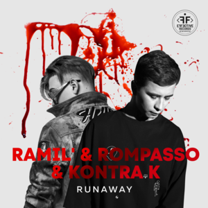 Runaway - Ramil', Rompasso & Kontra K