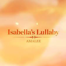 Isabella’s Lullaby - AmaLee