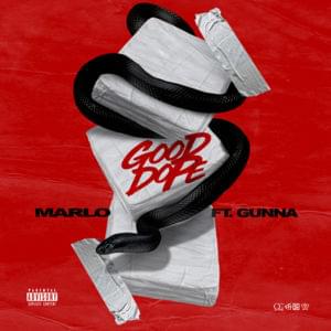 Good Dope - Marlo (Ft. Gunna)