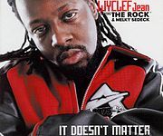 It Doesn’t Matter - Wyclef Jean (Ft. Dwayne Johnson & Melky Sedeck)