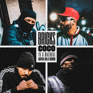 Bricks Coco - YA & Mashkal (Ft. Capital Bra & GRiNGO)