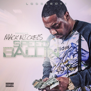 Early - Mack Nickels (Ft. 3D, Dusty McFly, Lodge Boy Woe & Payroll Giovanni)