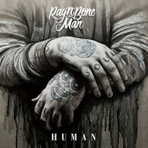 Rag’n’Bone Man -  Human (Русский перевод) - Lyrxo Russian Translations (Русские переводы)