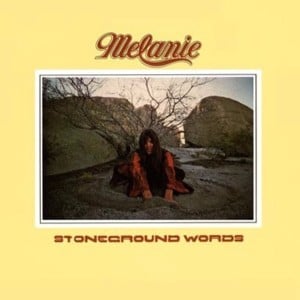 Stoneground Words - Melanie