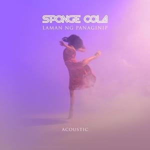 Laman Ng Panaginip (Acoustic) - Sponge Cola