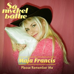 Please Remember Me - Maja Francis