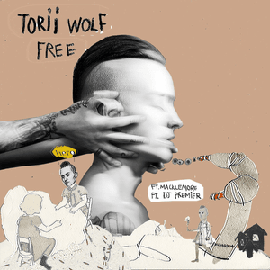 Free - Torii Wolf (Ft. Macklemore)