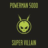 Super Villain - Powerman 5000