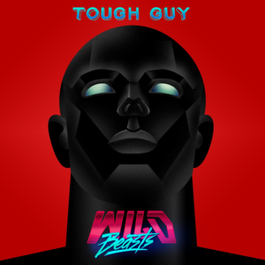 Tough Guy - Wild Beasts