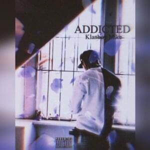 Addicted - KB Mike