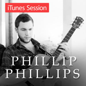 Home (iTunes Session) - Phillip Phillips