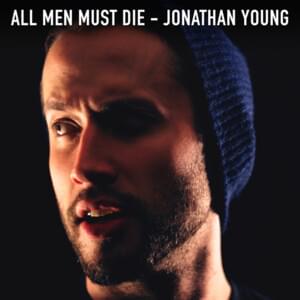 All Men Must Die - Jonathan Young