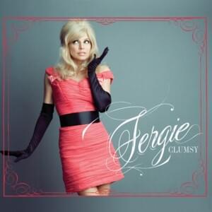 Clumsy (Instrumental) - Fergie