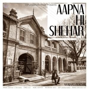 Aapna Hi Shehar - Wazir Patar (Ft. Kiran Sandhu)