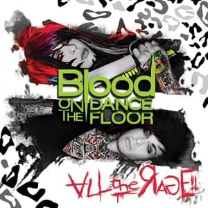 All the Rage! - Blood On the Dance Floor