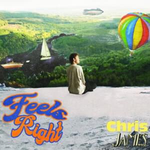 Feels Right - Chris James