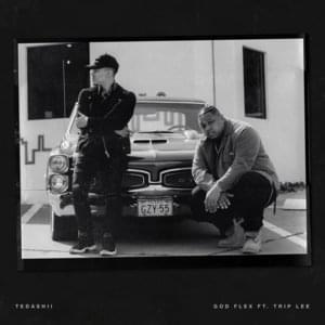 God Flex - Tedashii (Ft. Trip Lee)