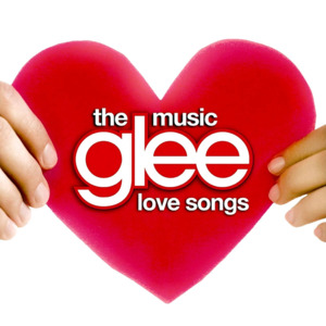 Don’t Go Breaking My Heart - Glee Cast