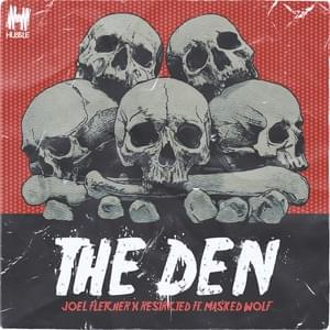 The Den - Joel Fletcher & Restricted (Ft. Masked Wolf)