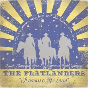 She Smiles Like a River - The Flatlanders (Ft. Butch Hancock, Jimmie Dale Gilmore & Joe Ely)