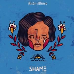 Shame - Andy Mineo (Ft. Josh Garrels)