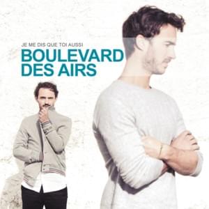 Allez reste - Boulevard des Airs (Ft. Vianney)